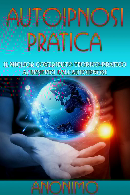 Autoipnosi pratica