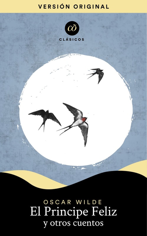 El príncipe feliz y otros cuentos