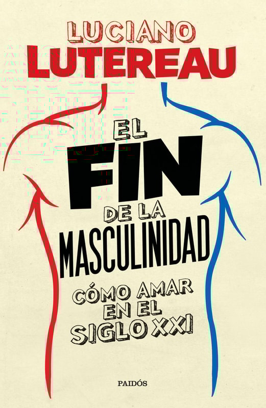 El fin de la masculinidad