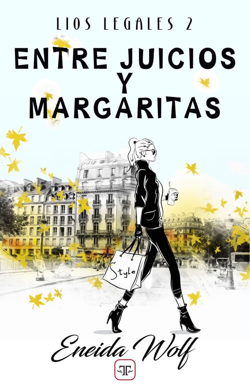 Entre juicios y margaritas (Líos legales 2)