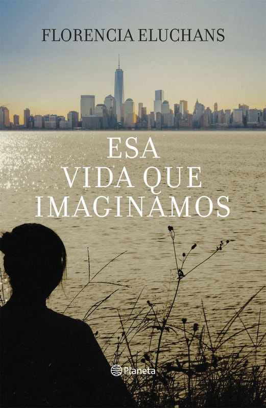 Esa vida que imaginamos