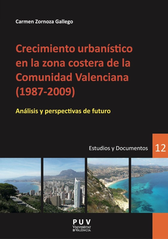 Crecimiento urbanístico en la zona costera de la Comunidad Valenciana (1987-2009)
