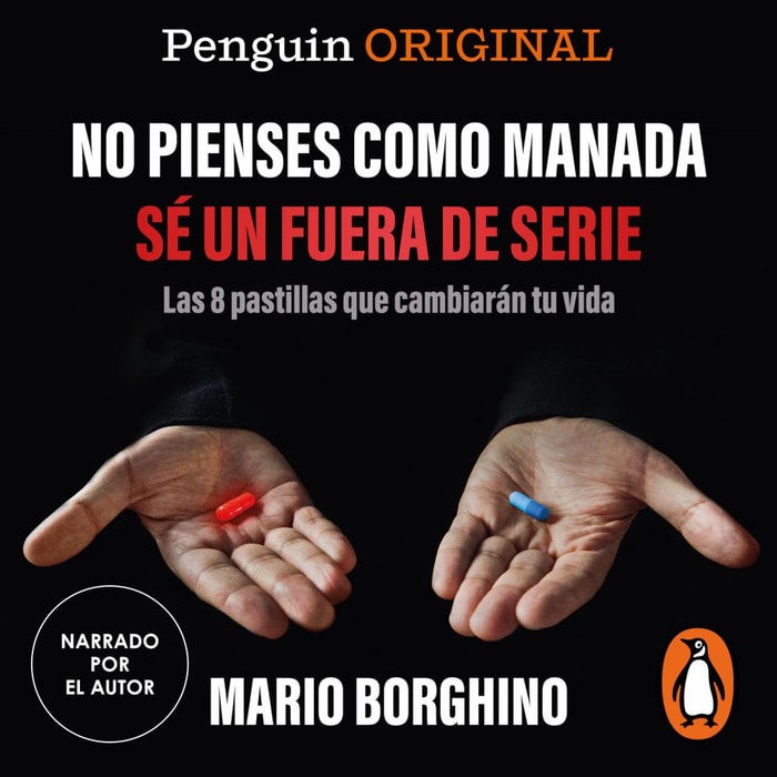 No pienses como manada, sé un fuera de serie