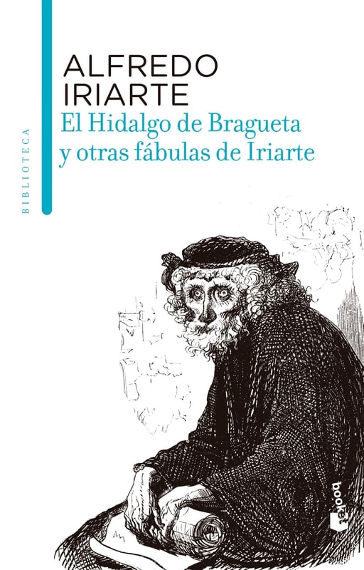 El Hidalgo Bragueta otras fabulas de Iriarte +