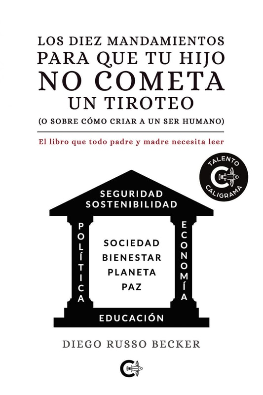 Los diez mandamientos para que tu hijo no cometa un tiroteo (o sobre cómo criar a un ser humano)