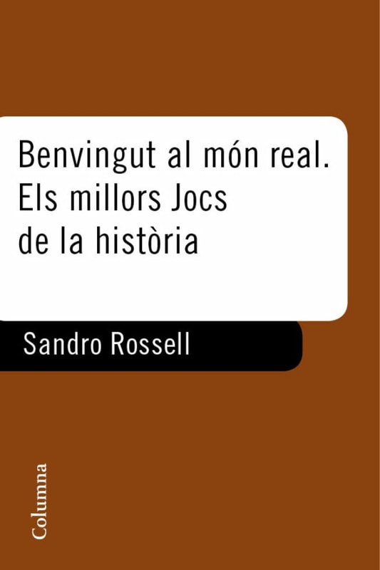 Benvingut al món real. Els millors jocs de la historia