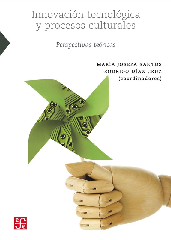 Innovación tecnológica y procesos culturales