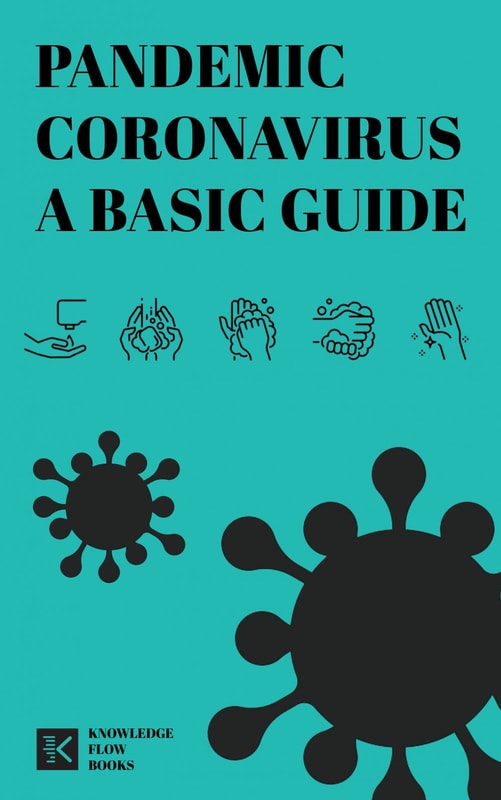 Pandemic Coronavirus A Basic Guide