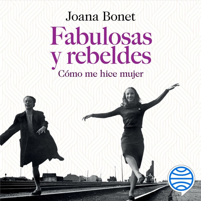 Fabulosas y rebeldes