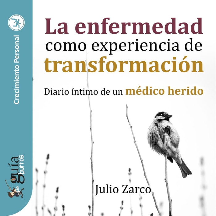 GuíaBurros: La enfermedad como experiencia de transformación