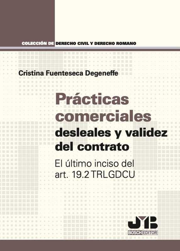 Prácticas comerciales desleales y validez del contrato