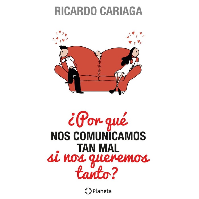 ¿Por qué nos comunicamos tan mal si nos queremos tanto?