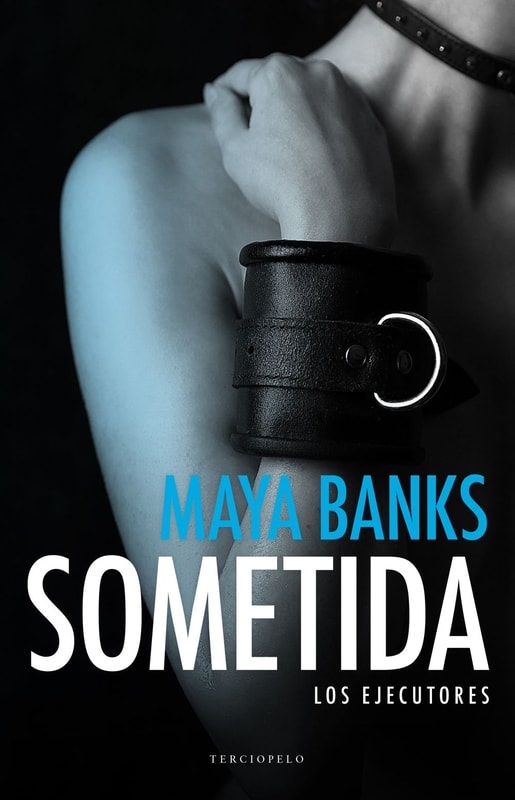 Sometida (Los ejecutores 1)