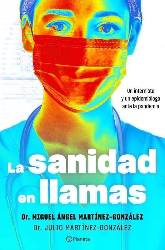 La sanidad en llamas