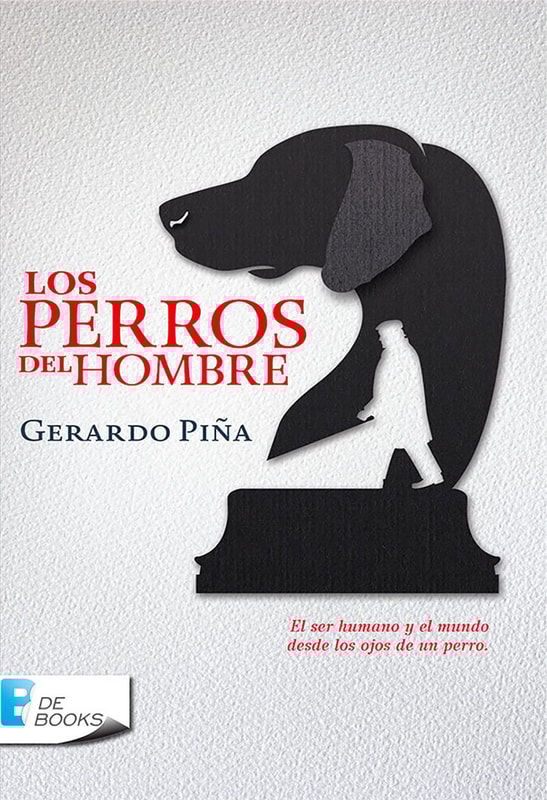 Los perros del hombre