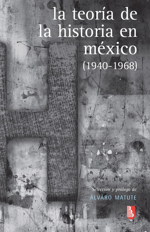 La teoría de la Historia en México