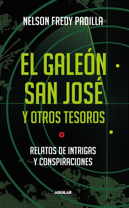 El galeón San José y otros tesoros