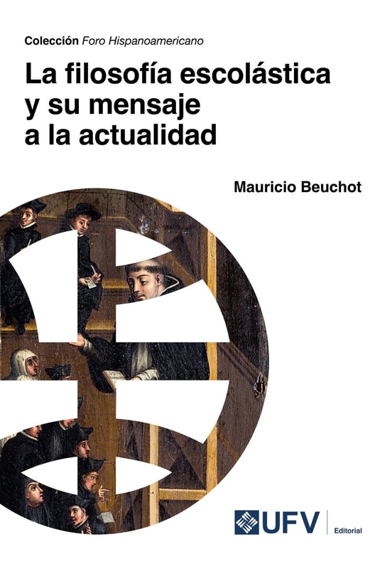 La filosofía escolástica y su mensaje a la actualidad