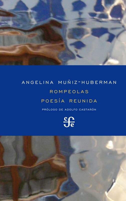 Rompeolas. Poesía reunida