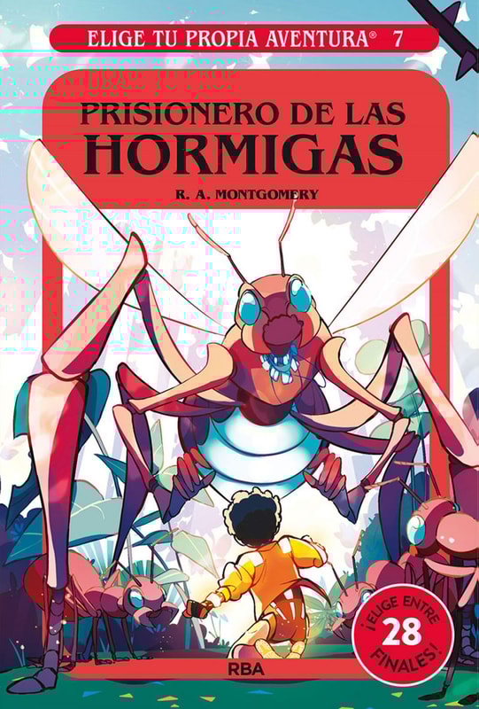 Elige tu propia aventura - Prisionero de las hormigas