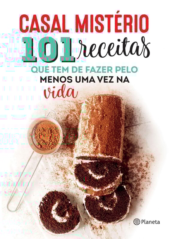 101 receitas que tem de fazer pelo menos uma vez na vida