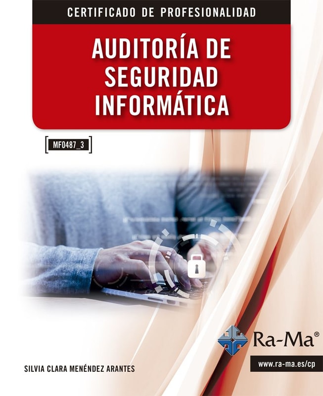 (MF0487_3) Auditoría de la Seguridad Informática