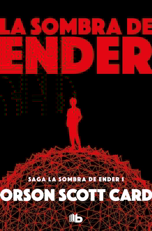 La sombra de Ender (Saga de la Sombra de Ender 1)