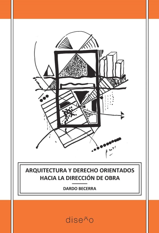 Arquitectura y derecho orientados hacia la direccion de obra