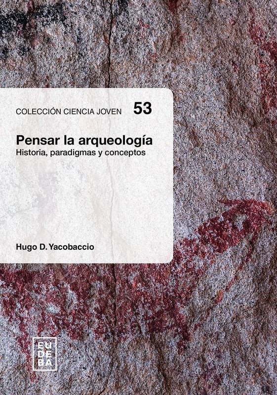 Pensar la arqueología