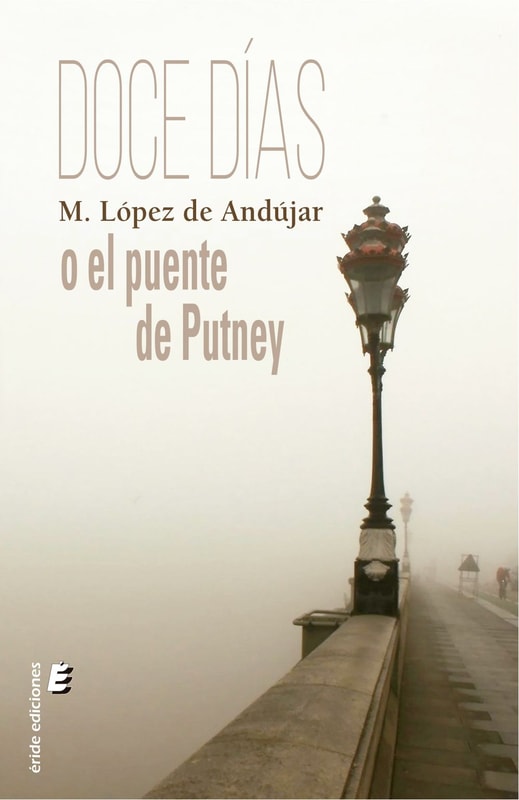 Doce días o el puente de Putney