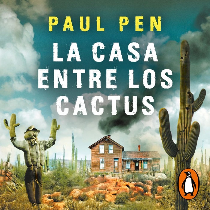 La casa entre los cactus