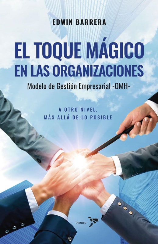 El toque mágico en las  organizaciones