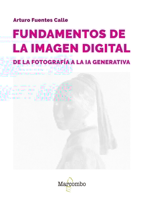Fundamentos de la imagen digital: de la fotografía a la IA generativa