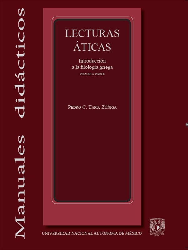 Lecturas áticas. Introducción a la filología griega. Primera parte