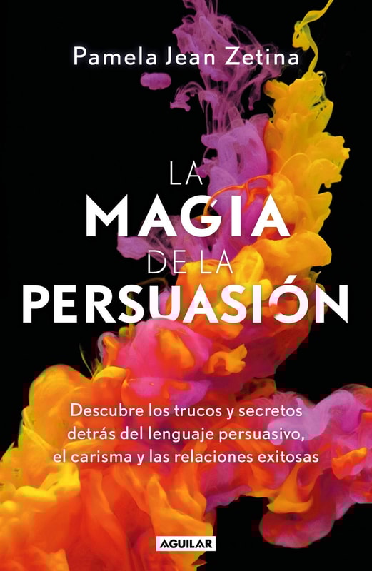 La magia de la persuasión