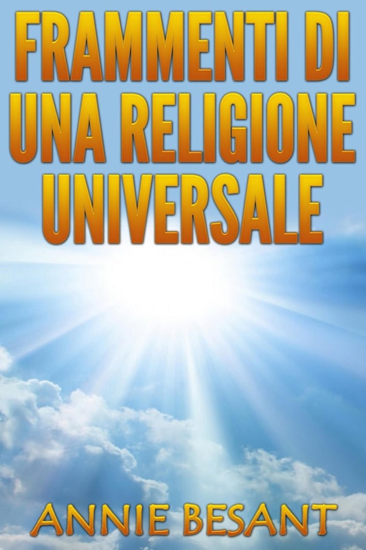 FRAMMENTI  DI UNA  RELIGIONE UNIVERSALE