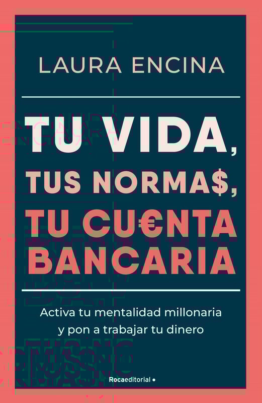 Tu vida, tus normas, tu cuenta bancaria