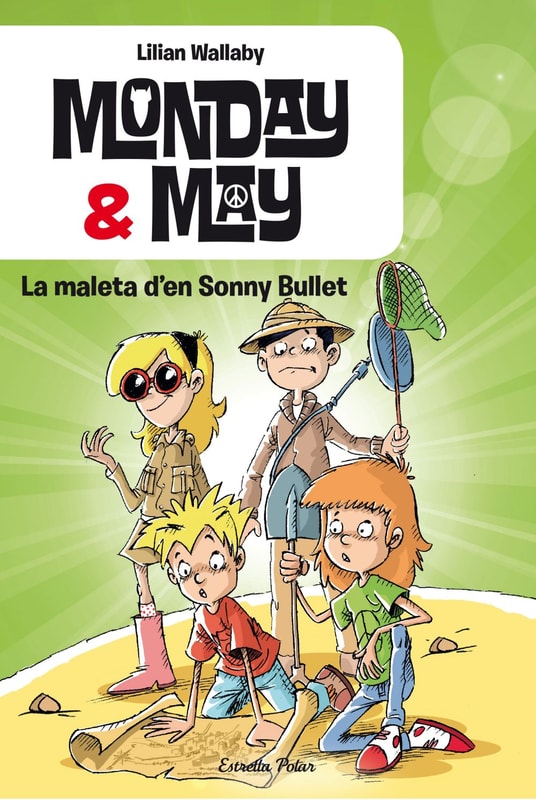 Monday & May. La maleta d'en Sonny Bullet