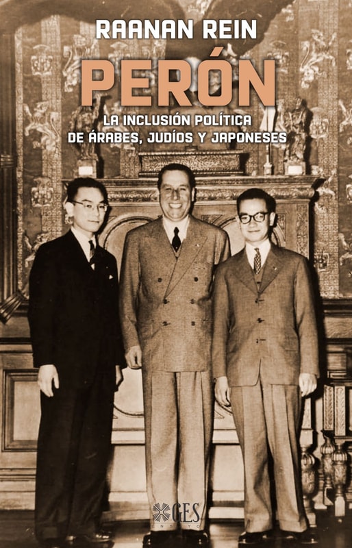 Perón. La inclusión política de árabes, judíos y japoneses