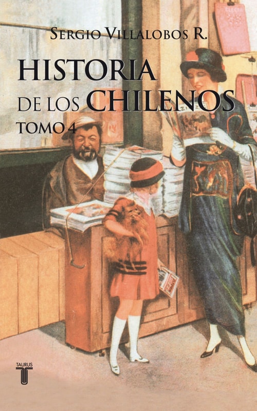 Historia de los chilenos. Tomo 4