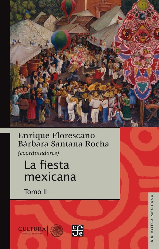 La fiesta mexicana. Tomo II