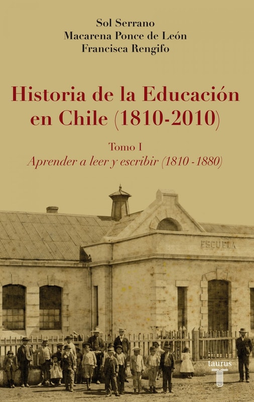 Historia de la Educación en Chile (1810 - 2010)
