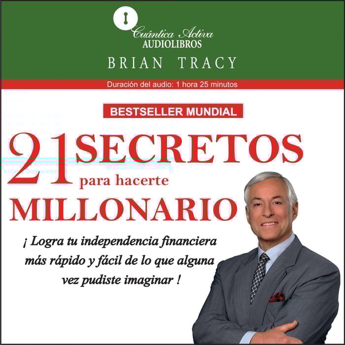 21 Secretos para hacerte millonario