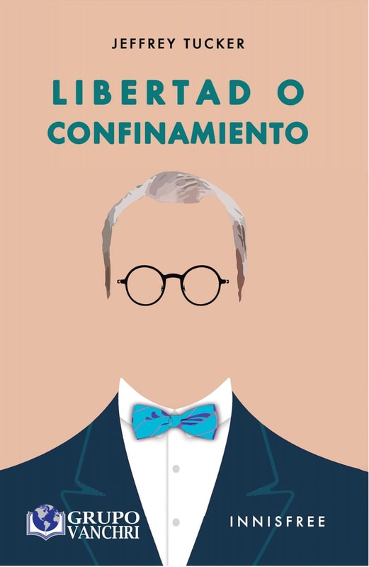 Libertad o confinamiento