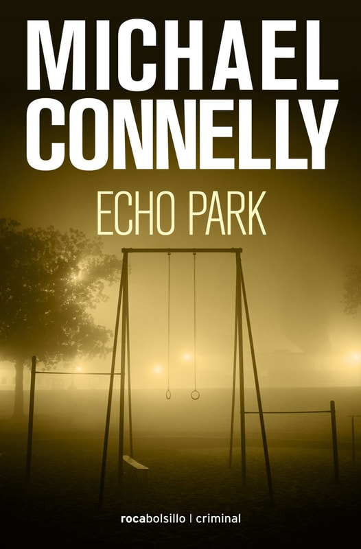 Echo Park (Harry Bosch 12)