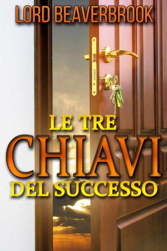 Le Tre Chiavi per il Successo