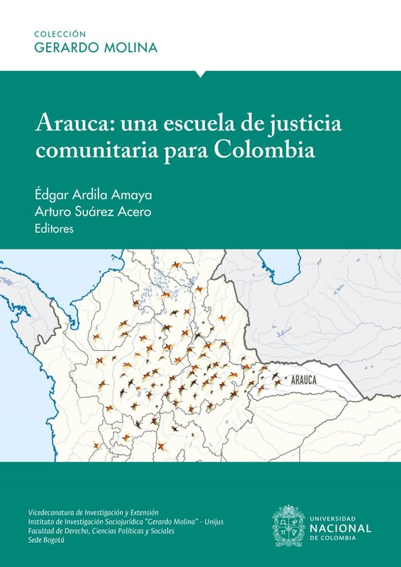 Arauca: Una Escuela de Justicia Comunitaria para Colombia