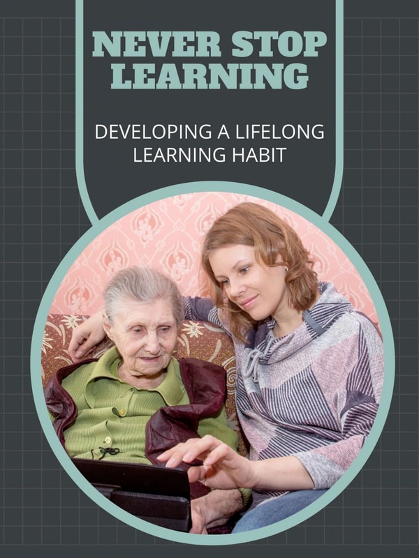 Never Stop Learning