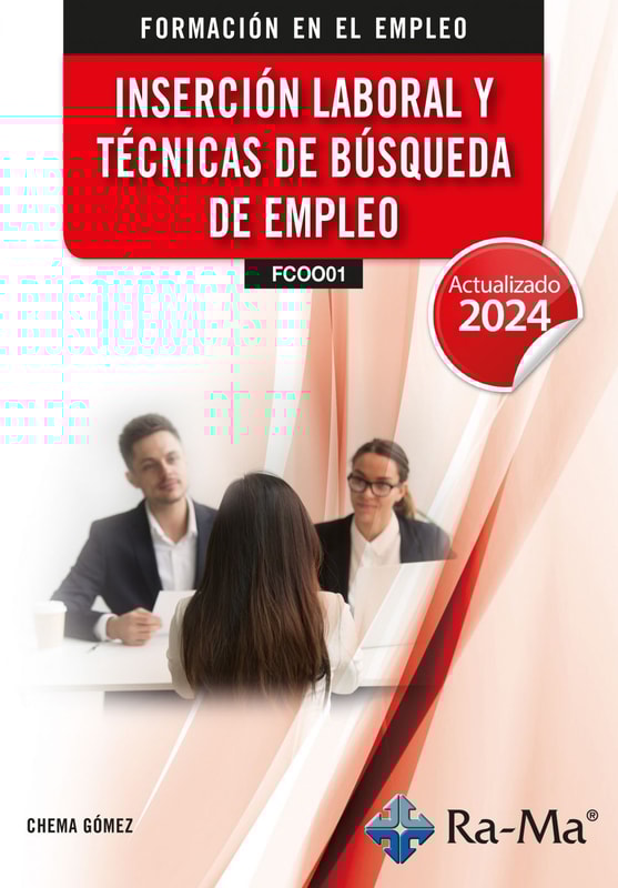 (FCOO01) Inserción Laboral y técnicas de búsqueda de empleo. Actualizado 2024
