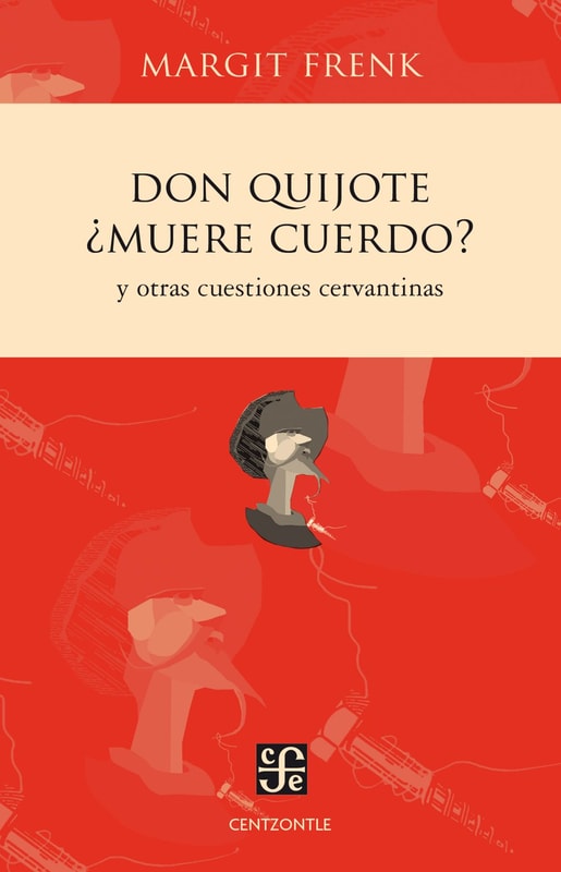 Don Quijote ¿muere cuerdo?